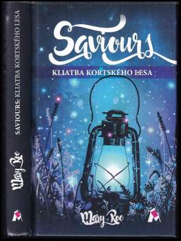 Saviours : Kliatba Kortského lesa