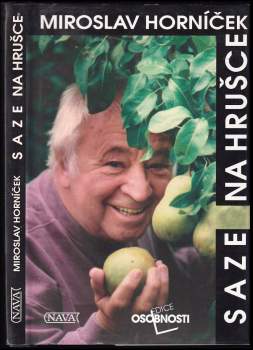 Miroslav Horníček: Saze na hrušce