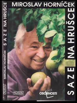 Miroslav Horníček: Saze na hrušce