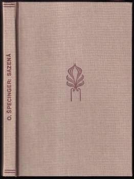 Otakar Špecinger: Sazená