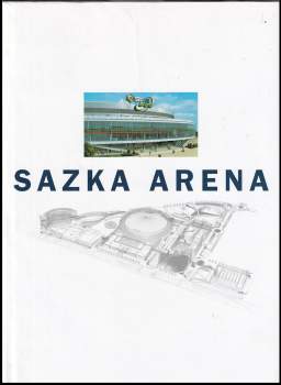 Jiří Janoušek: Sazka Arena