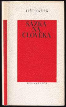 Jiří Karen: Sázka na člověka