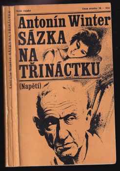 Sázka na třináctku - Antonín Winter (1975, Naše vojsko) - ID: 723423