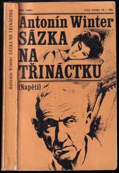 Antonín Winter: Sázka na třináctku