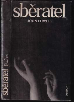 John Fowles: Sběratel