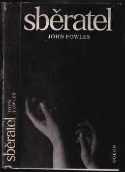 John Fowles: Sběratel