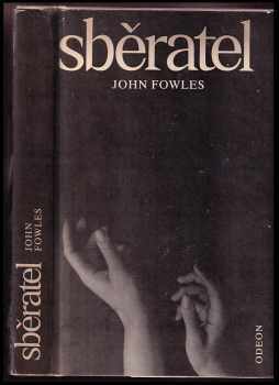 John Fowles: Sběratel