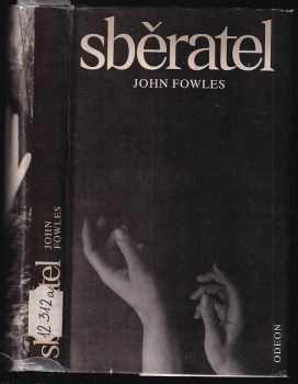 John Fowles: Sběratel