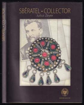 Julius Zeyer: Sběratel Julius Zeyer