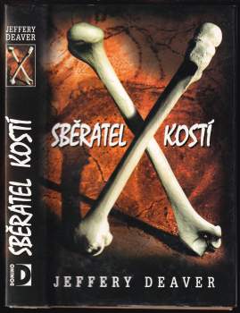 Jeffery Deaver: Sběratel kostí