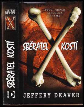 Jeffery Deaver: Sběratel kostí