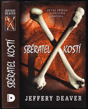 Jeffery Deaver: Sběratel kostí