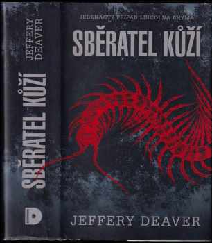 Jeffery Deaver: Sběratel kůží