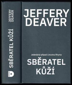 Jeffery Deaver: Sběratel kůží
