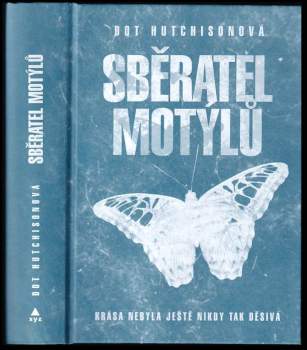 Dot Hutchison: Sběratel motýlů