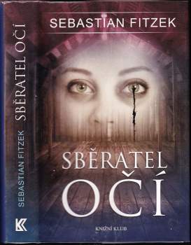 Sebastian Fitzek: Sběratel očí