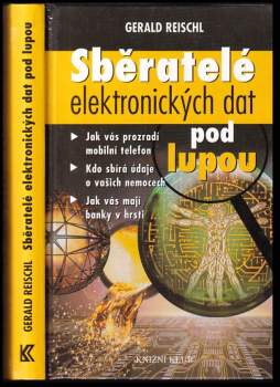 Sběratelé elektronických dat pod lupou