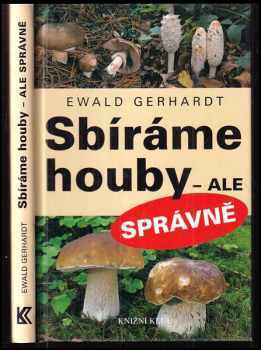 Sbíráme houby - ale správně