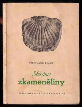 Ferdinand Prantl: Sbíráme zkaměněliny