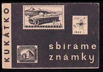 Václav Koval: Sbíráme známky