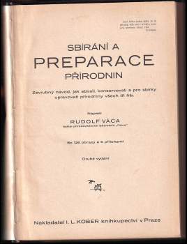 Rudolf Váca: Sbírání a preparace přírodnin