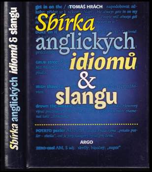 Tomáš Hrách: Sbírka anglických idiomů & slangu