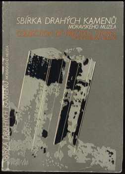 Sbírka drahých kamenů Moravského muzea