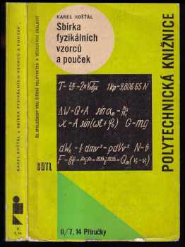 Karel Košťál: Sbírka fyzikálních vzorců a pouček