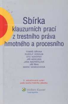 Sbírka klauzurních prací z trestního práva hmotného a procesního