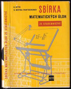 Karl Otto: Sbírka matematických úloh ze stavebnictví