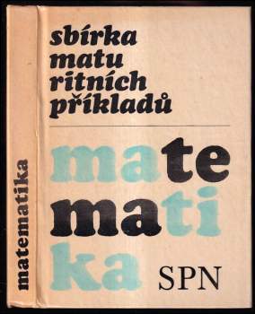 Sbírka maturitních příkladů z matematiky