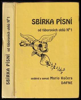 Mario Kučera-Dafne: Sbírka písní od táborových ohňů