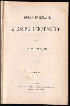 Josef Thomayer: Sbírka přednášek z oboru lékařského