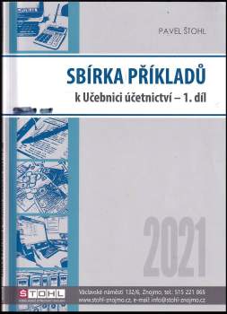 Sbírka příkladů k Učebnici účetnictví 2021 - 1. díl