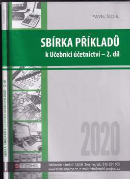 Sbírka příkladů k Učebnici účetnictví 2020 : pro střední školy a pro veřejnost - 2. díl