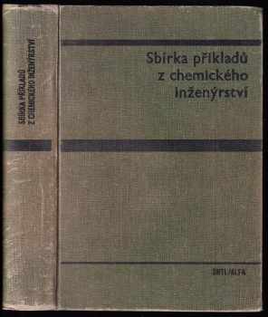 Sbírka příkladů z chemického inženýrství