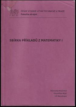 Sbírka příkladů z matematiky I