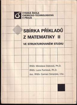 Sbírka příkladů z matematiky II ve strukturovaném studiu