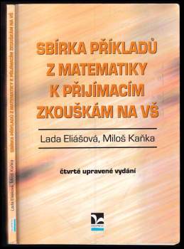 Sbírka příkladů z matematiky k přijímacím zkouškám na VŠ