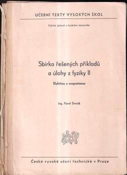 Sbírka řešených příkladů a úlohy z fyziky II