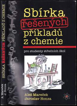 Aleš Mareček: Sbírka řešených příkladů z chemie
