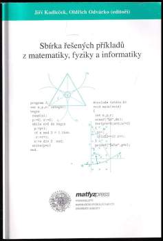 Sbírka řešených příkladů z matematiky, fyziky a informatiky