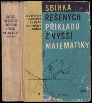 Sbírka řešených příkladů z vyšší matematiky
