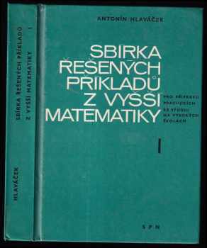 Sbírka řešených příkladů z vyšší matematiky
