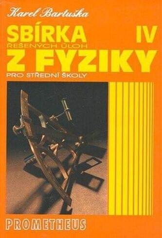 Sbírka řešených úloh z fyziky pro střední školy