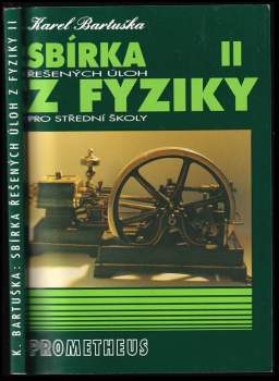 Sbírka řešených úloh z fyziky pro střední školy