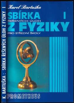 Sbírka řešených úloh z fyziky pro střední školy : Mechanika - I