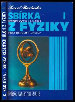 Sbírka řešených úloh z fyziky pro střední školy