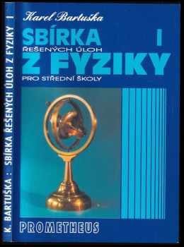 Sbírka řešených úloh z fyziky pro střední školy