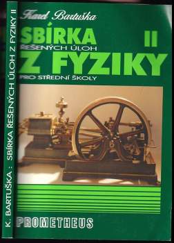 Sbírka řešených úloh z fyziky pro střední školy